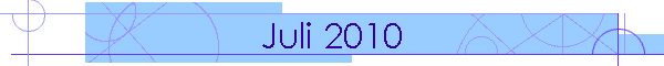 Juli 2010